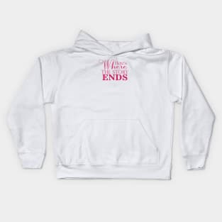 Here's Where The Story Ends Kids Hoodie